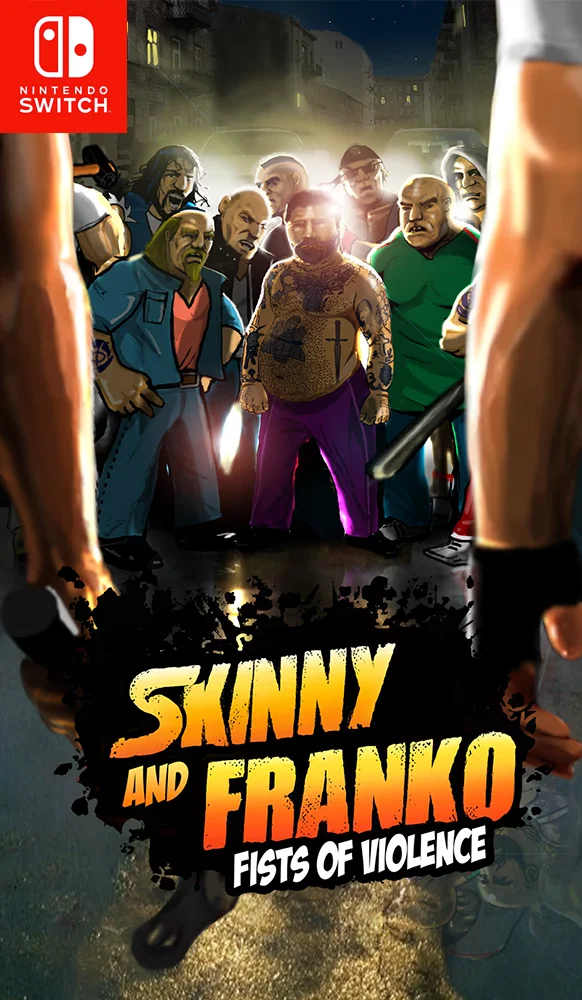 Skinny & Franko: Fists of Violence